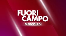 FUORICAMPO MERCOLEDI 09/10/2024